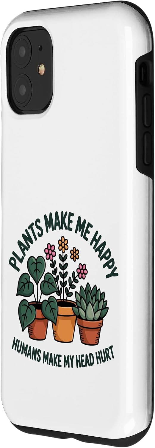 Plant Lover Introvert Plants Bring Joy Funny Design Case for iPhone 11