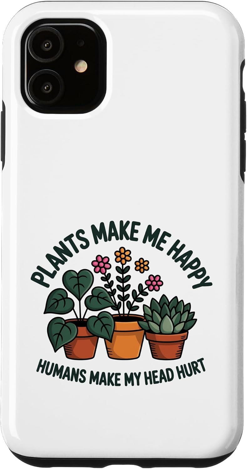 Plant Lover Introvert Plants Bring Joy Funny Design Case for iPhone 11