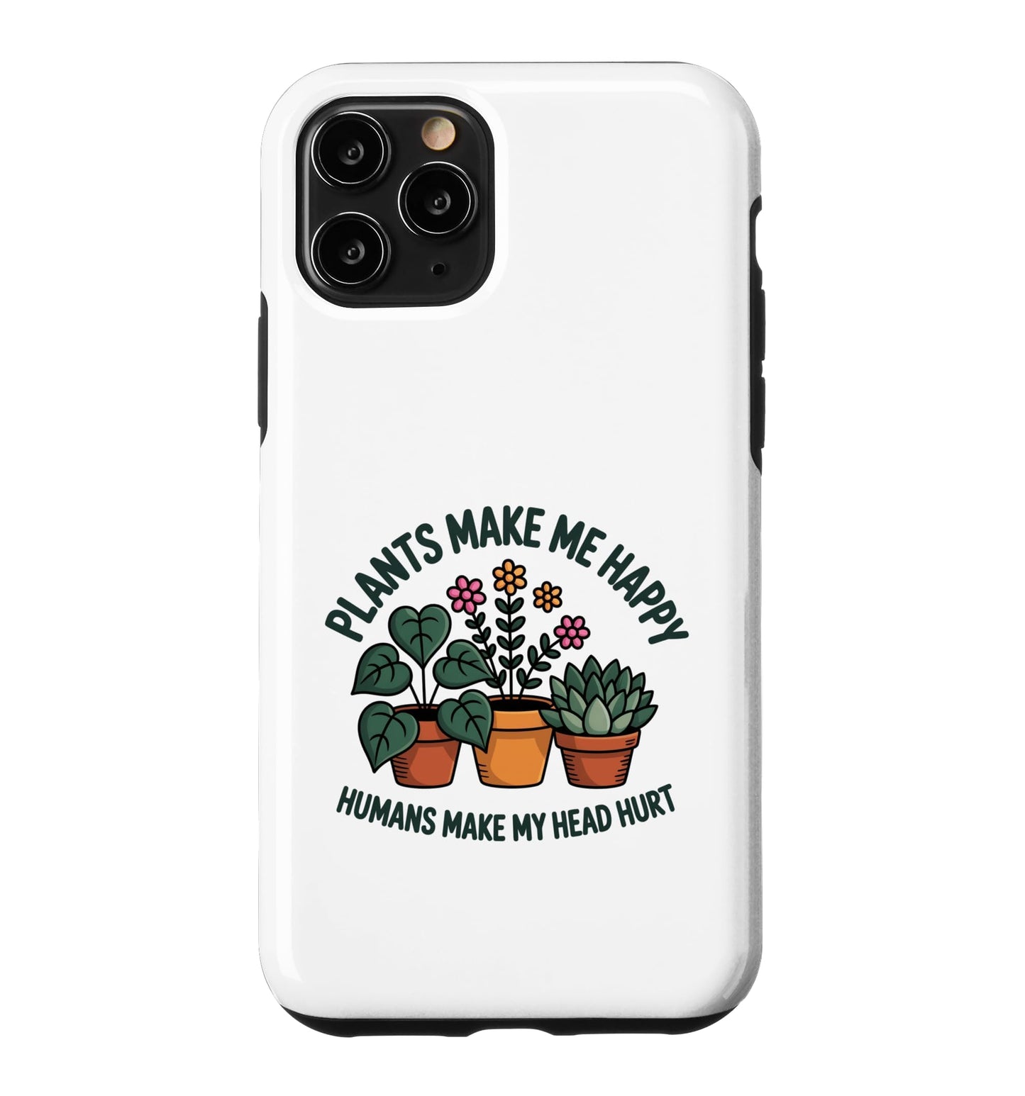 Plant Lover Introvert Plants Bring Joy Funny Design Case for iPhone 11