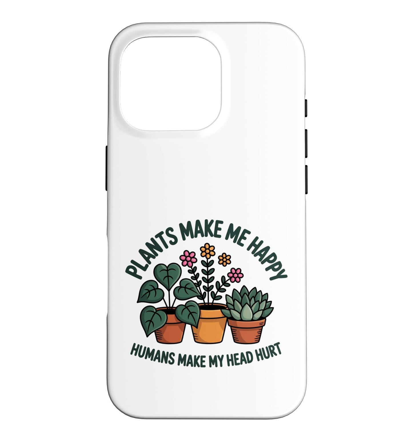 Plant Lover Introvert Plants Bring Joy Funny Design Case for iPhone 11