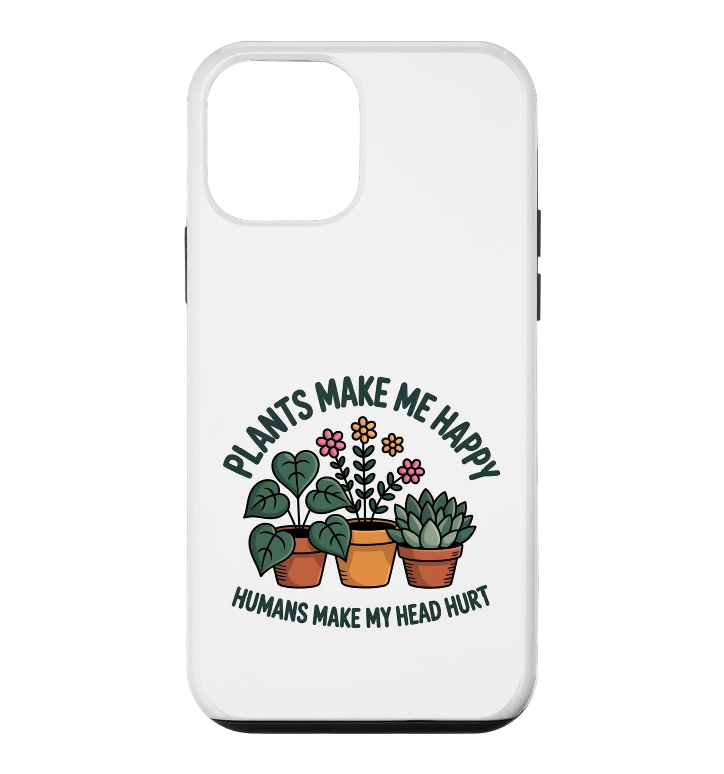 Plant Lover Introvert Plants Bring Joy Funny Design Case for iPhone 11